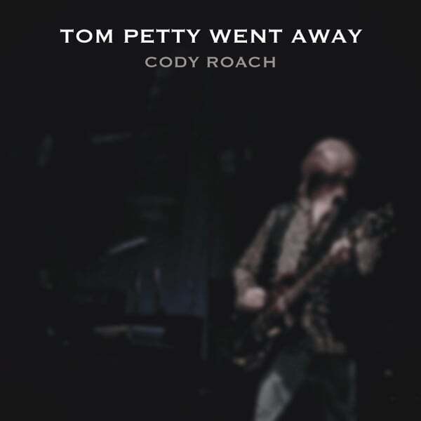 Cover art for Tom Petty Went Away
